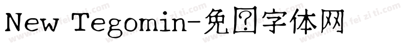 New Tegomin字体转换